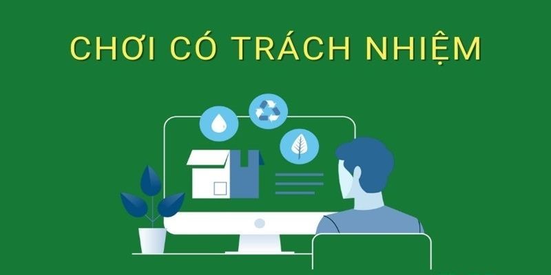 Những dấu hiệu cho thấy bạn là người chơi có trách nhiệm